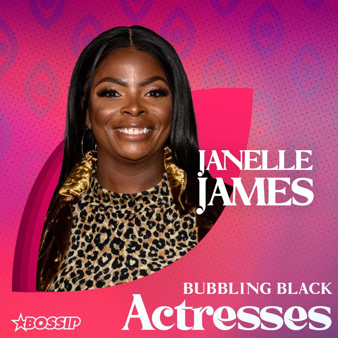 BOSSIP's Bubbling Black Actresses