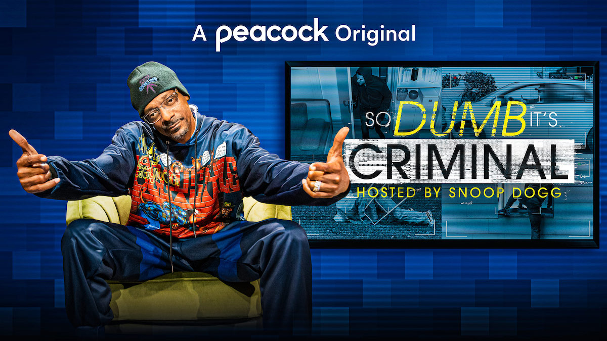 So Dumb It's Criminal Hosted By Snoop Dogg key art