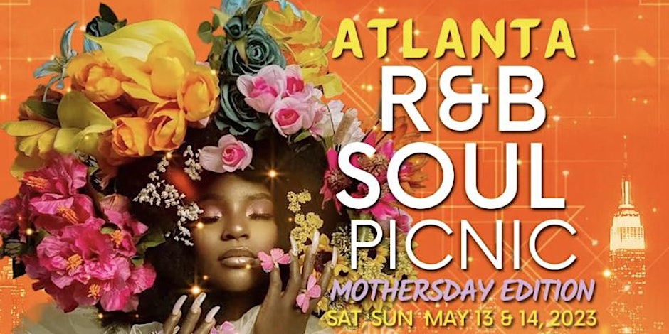 tlanta’s 2nd Annual R&B Soul Picnic and Soul Healing Session
