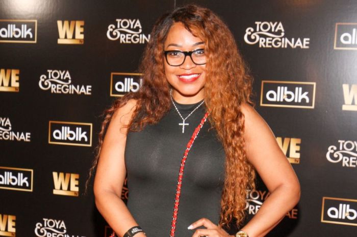 "Toya And Reginae" WE Tv Docu-Series Screening