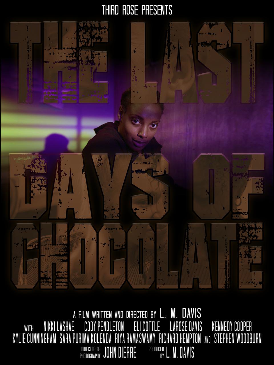 The Last Days Of Chocolate