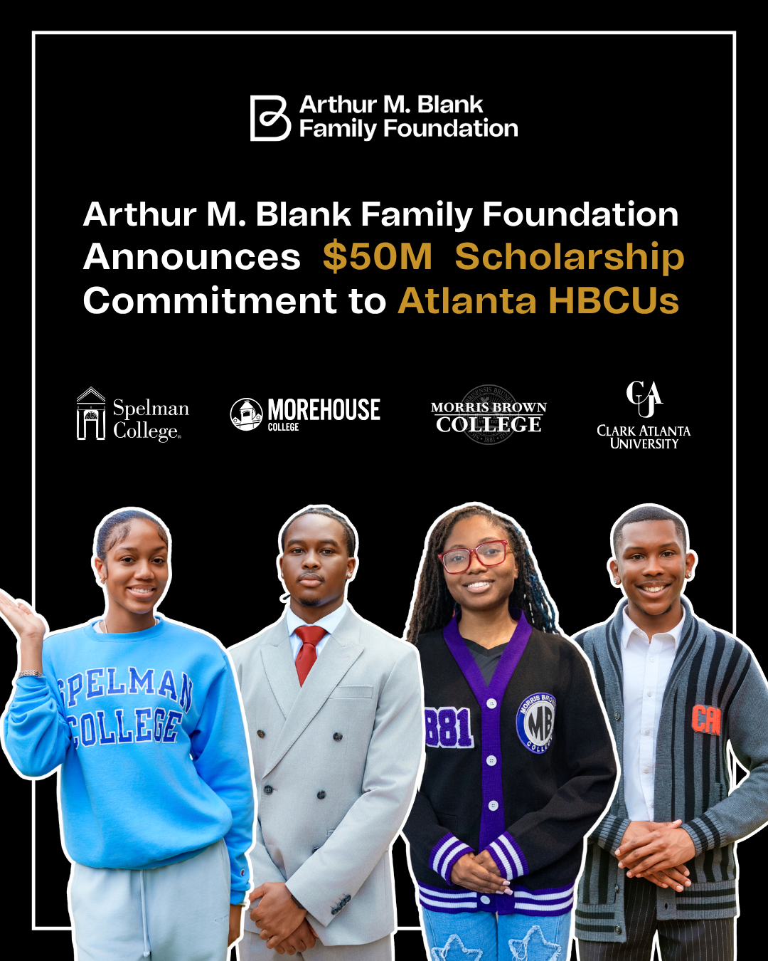 Arthur M. Blank Family Foundation Announces $50 Million Scholarship Commitment to Support Atlanta HBCU Students